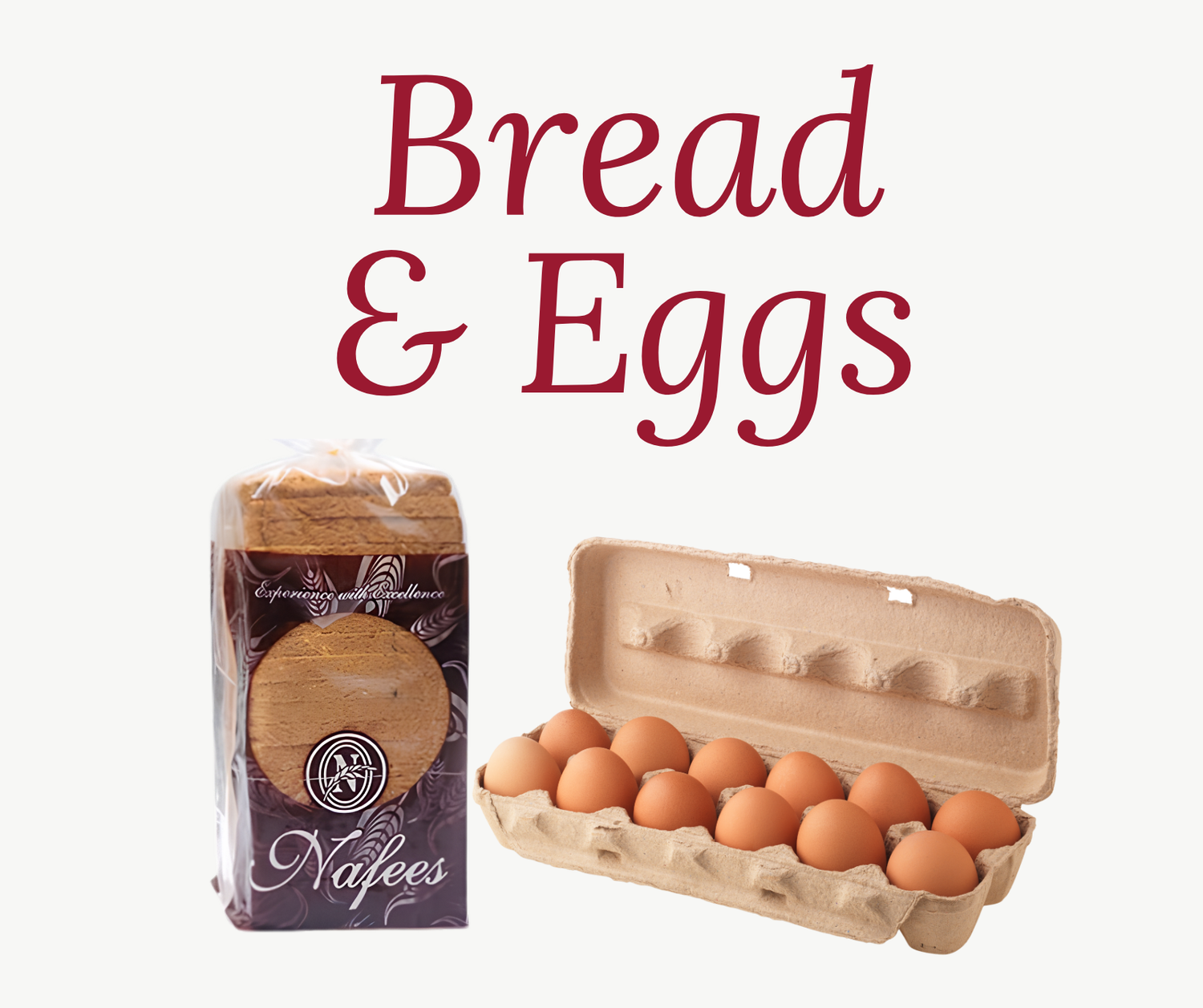 Bread & Eggs